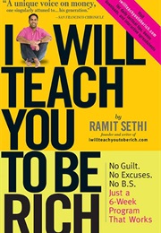 I Will Teach You to Be Rich (Ramit Sethi)