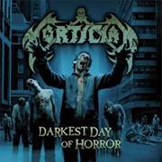 Mortician - Darkest Day of Horror