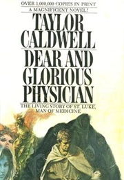 Dear and Glorious Physician (Caldwell)