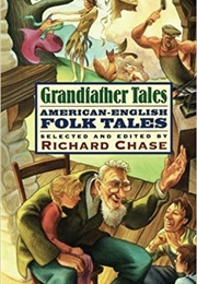Grandfather Tales (Richard Chase)