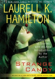 Strange Candy (Laurell K Hamilton)