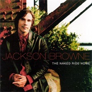 Jackson Browne - The Ride and the Sky