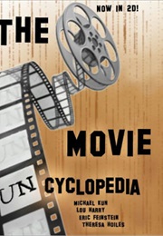 The Movie Unencyclopeida (Michael Kun and Lou Harry)