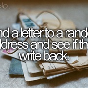 Send a Letter to a Random Address &amp; See If They Write Back