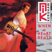 When a Heart Beats - Nik Kershaw