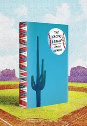 The Cactus League (Emily Nemens)