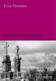 Incidente Em Antares (Erico Verissimo)