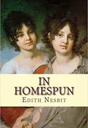 In Homespun (E. Nesbit)