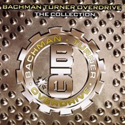 Bachman Turner Overdrive: The Collection