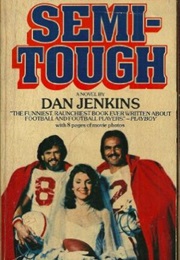 Semi-Tough (Dan Jenkins)