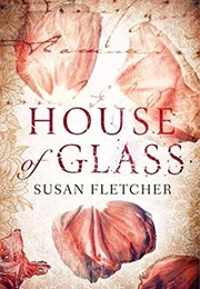 House of Glass (Susan Fletcher)