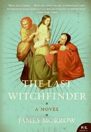 The Last Witchfinder (James Morrow)