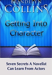 Getting Into Character (Brandilyn Collins)