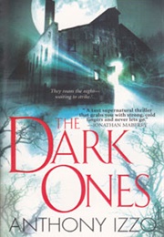 The Dark Ones (Anthony Izzo)