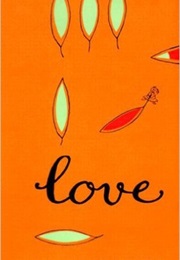 Love (Gian Berto Vanni &amp; Lowell A. Siff)