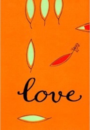 Love (Gian Berto Vanni & Lowell A. Siff)