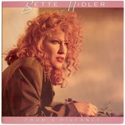 From a Distance - Bette Midler