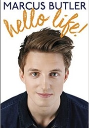 Hello Life (Marcus Butler)