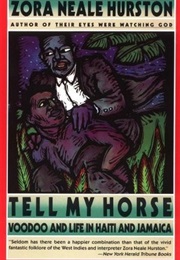 Tell My Horse (Zora Neale Hurston)