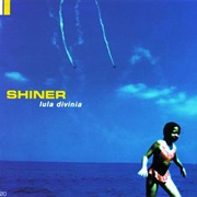 Shiner - Lula Divina