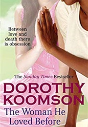 The Woman He Loved Before (Dorothy Koomson)
