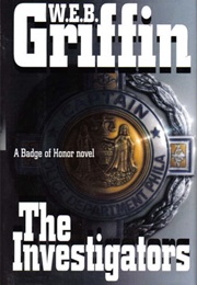 The Investigators (W.E.B.Griffin)