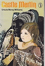 Castle Merlin (Ursula Moray Williams)