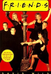 Friends: The Official Companion Book (David Wild)