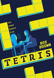 Tetris: The Games People Play (Box Brown)