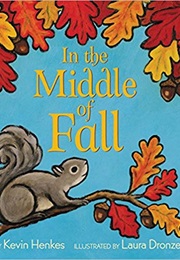 In the Middle of Fall (Kevin Henkes)