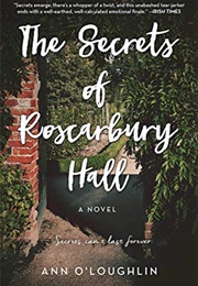 The Secrets of Roscarbury Hall (Ann O'loughlin)