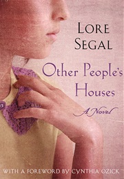 Other People&#39;s Houses (Lore Segal)
