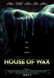 House of Wax (2005)