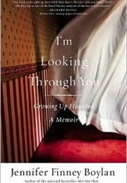 I'm Looking Through You (Jennifer Finney Boylan)
