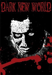 Dark New World (2009)
