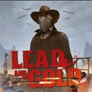 Lead and Gold: Gangs of the Wild West
