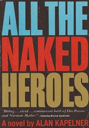 All the Naked Heroes (Alan Kapelner)