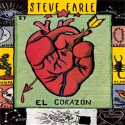 Steve Earle - El Corazon