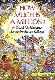 How Much Is a Million? (David M. Schwartz)