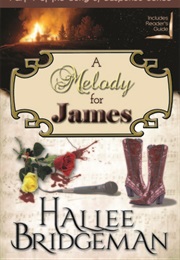 A Melody for James (Hallee Bridgeman)