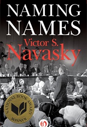 Naming Names (Victor S. Navasky)