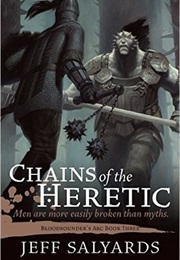 Chains of the Heretic (Bloodsounder's Arc #3) (Jeff Salyards)