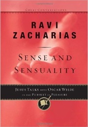 Sense and Sensuality (Ravi Zacharias)