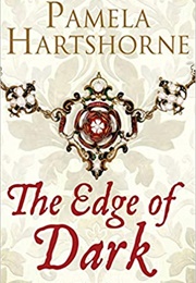 The Edge of Dark (Pamela Hartshorne)