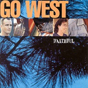 Faithful - Go West