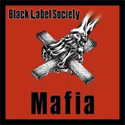 Black Label Society - Mafia