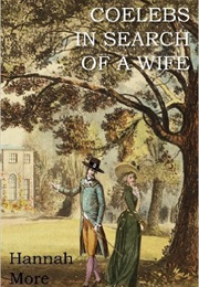 Coelebs in Search of a Wife (Hannah More)