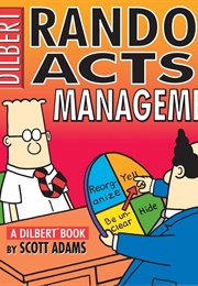 Random Acts of Management (Scott Adams)