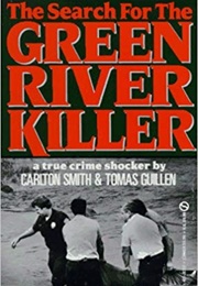 The Search for the Green River Killer (Carton Smith)