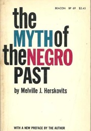 The Myth of the Negro Past (Herskowitz)